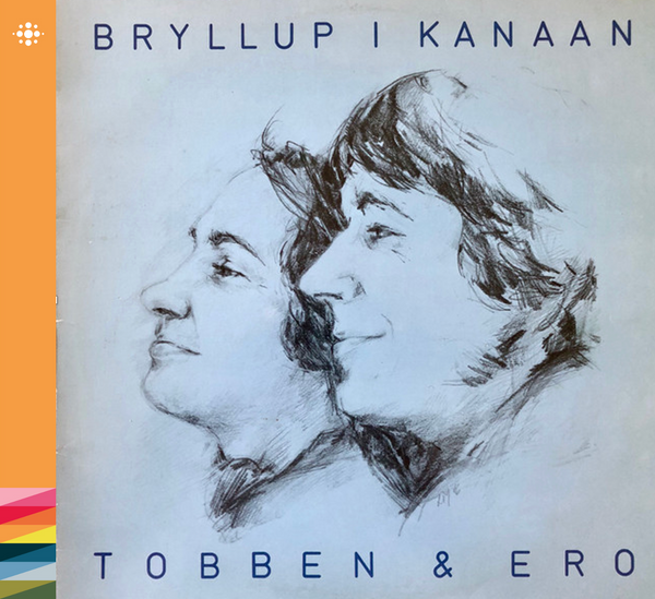 Tobben og Ero - Bryllup i Kanaan – 1976 – Viser - NACD437