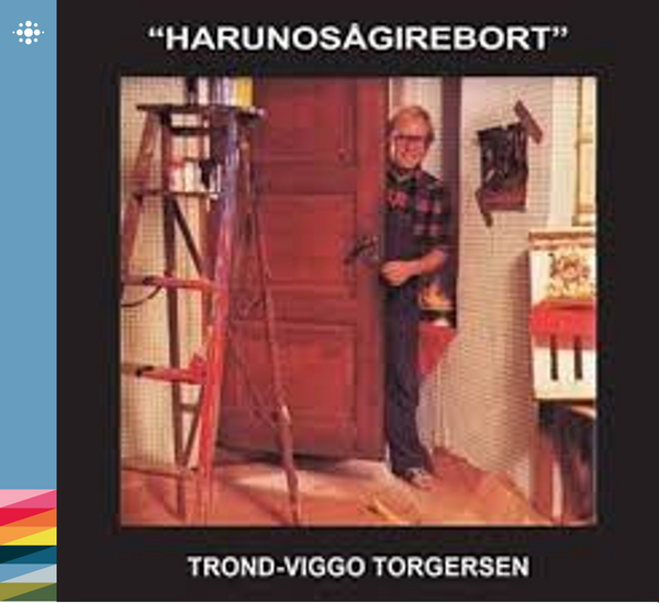 Trond Viggo - Harunosågirebort - 1977 – 70-tallet – NACD460