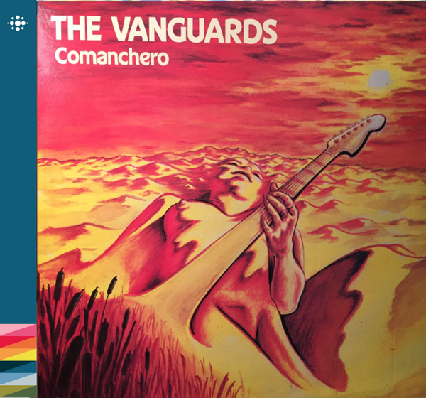 The Vanguards - Comanchero - 1986 – 80-tallet - NACD514