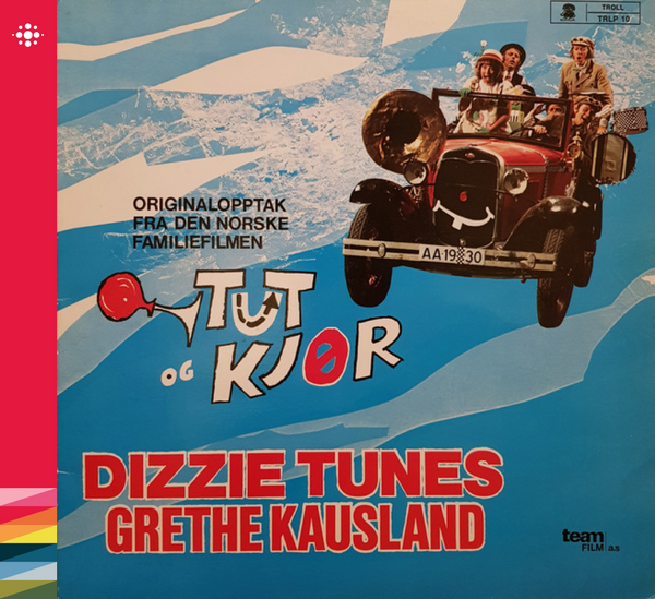 Dizzie Tunes, Grethe Kausland - Tut og kjør ‎- 1975 – Filmmusikk - NACD333