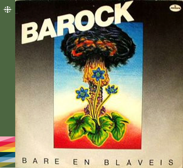 Barock - Bare En Blåveis - 1976 – Prog - NACD384
