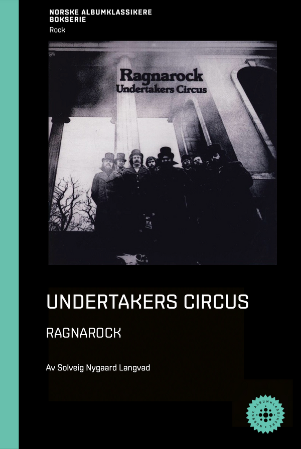 Solveig Nygaard Langvad // Undertakers Circus - Ragnarock – NABOK061