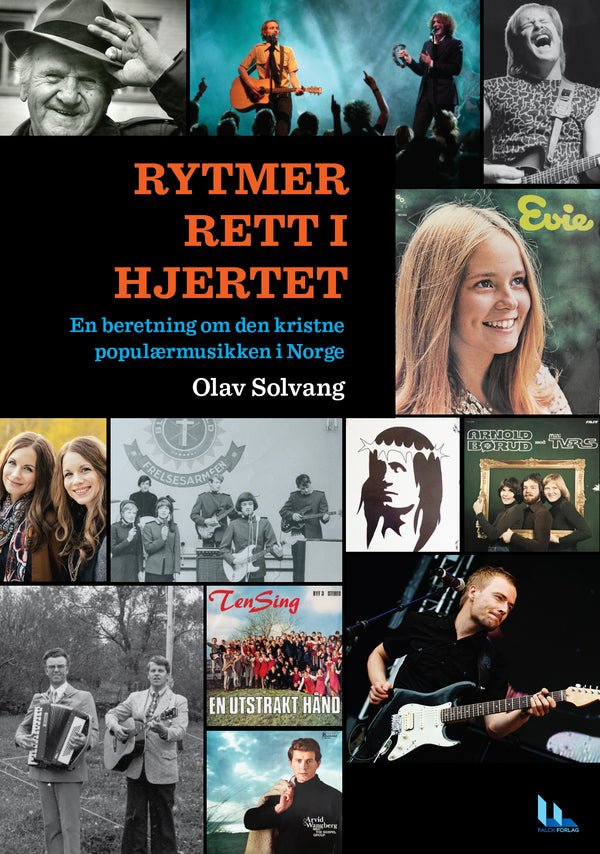 Olav Solvang - Rytmer rett i hjertet en beretning om den kristne populærmusikkens historie i Norge