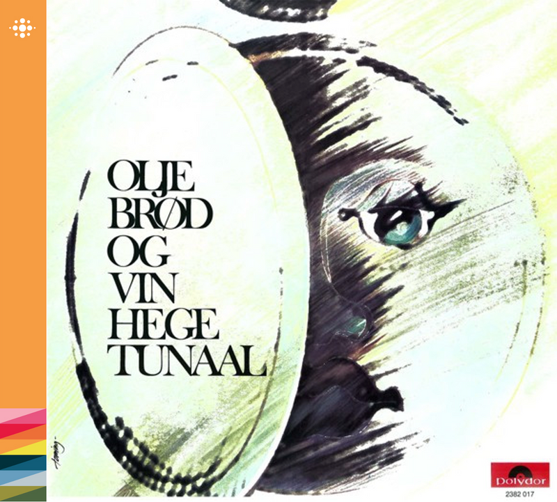 Hege Tunaal - Olje, Brød Og Vin – 1972 – Folk music - NACD441