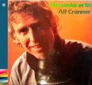 Alf Cranner - Din tanke er fri - 1985 – 80-tallet - NACD616