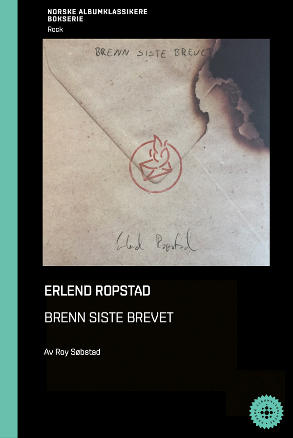 Roy Søbstad // Erlend Ropstad - Brenn siste brevet - NABOK071