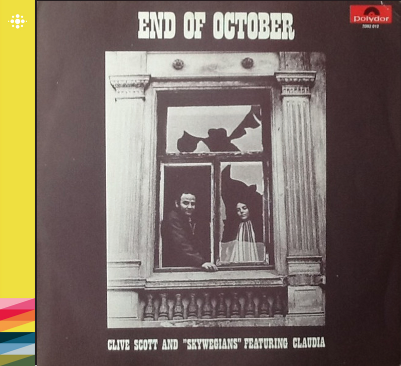Clive Scott & Skywegians - End Of October - 1971 – Blues/country - NACD461