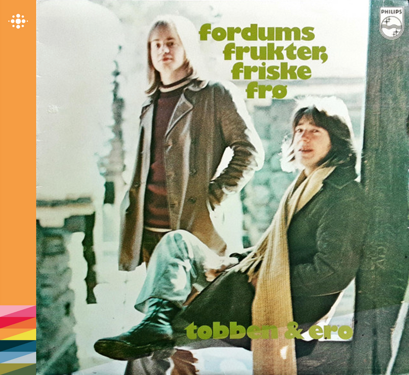 Tobben & Ero - Fordums frukter, friske frø – 1972 – Folk music – NACD490