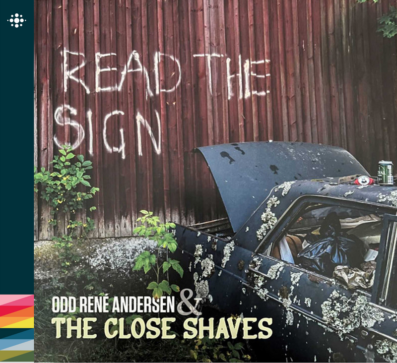 Odd René Andersen & The Close Shaves - Read The Sign - 2020 – 90/00/10/20s - NACD494