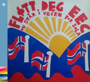 Diverse artister - Fløtt Deg EEC, Du Står I Veien For Sola - 1972 – 70-tallet - NACD519