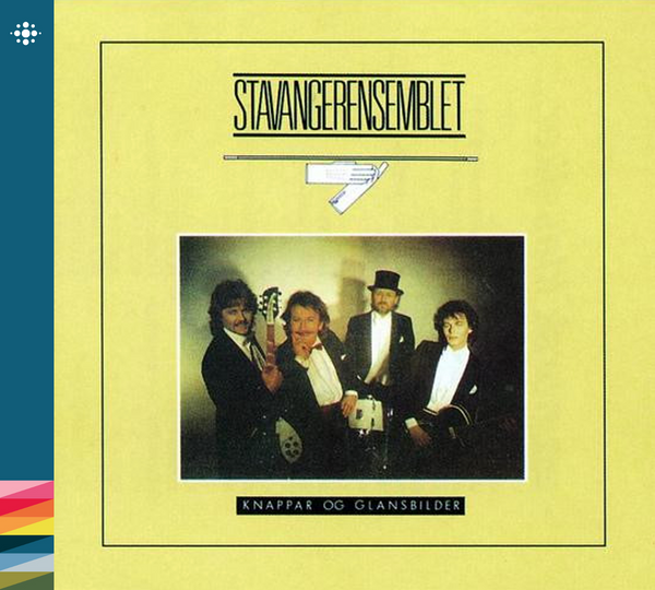 Stavangerensemblet - Knappar og glansbilder - 1984 – 80s - NACD526 