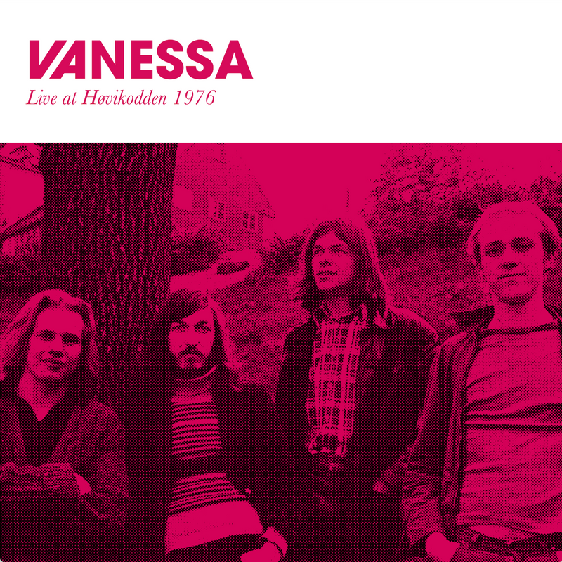 Vanessa – Live at Høvikodden 1976 (CD) – 2024 – NARKCD002