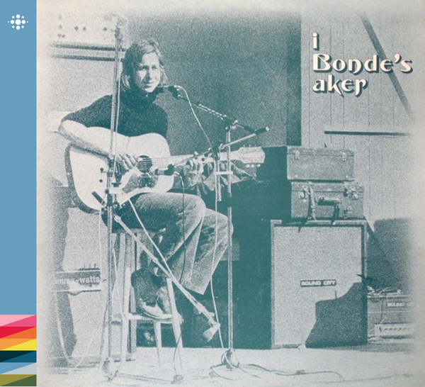 Erling Bonde - I Bondes Aker – 1973 – 70-tallet - NACD564