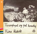 Finn Kalvik - Tusenfryd Og Grå Hverdag - 1971 – Viser - NACD609