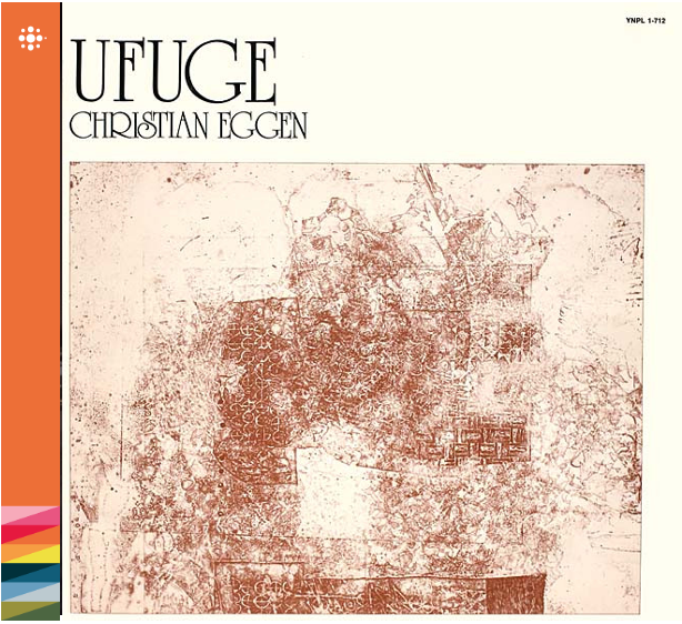 Christian Eggen - Ufuge - 1974 – Jazz - NACD635