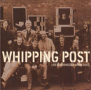 Whipping Post - Live at Norwegian Wood 2000 – 2001 – NALP121