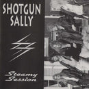 Shotgun Sally - Steamy Sessions - 2 LP - NALP019