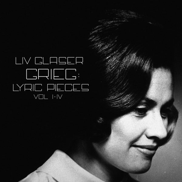 LIV GLASER – GRIEG: LYRIC PIECES I-IV – 2024 - CCD083