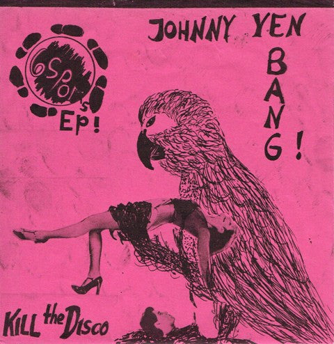 NACDEP001 - Johnny Yen Bang - Kill The Disco - 1981