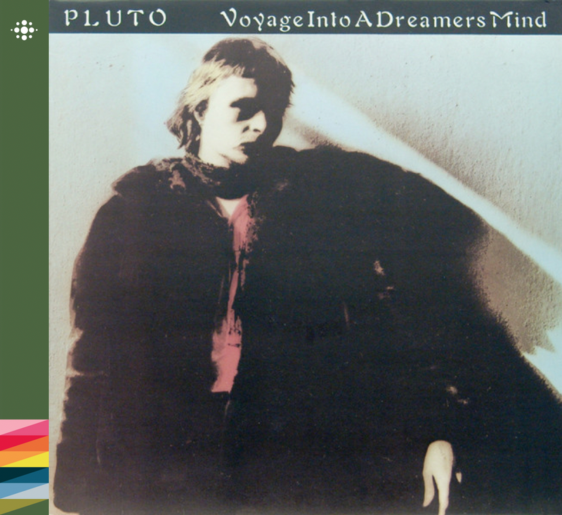 Pluto - Voyage Into A Dreamers Mind - 1980 – Prog - NACD321