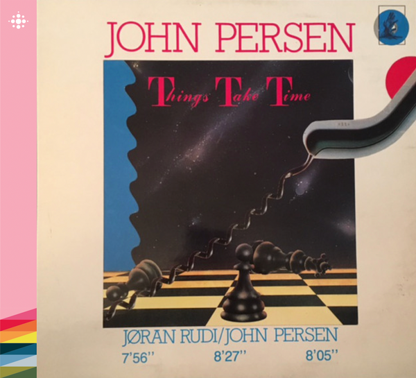 John Persen/Jøran Rudi - Things Take Time – 1987 – Classical/Contemporary music NACD147 