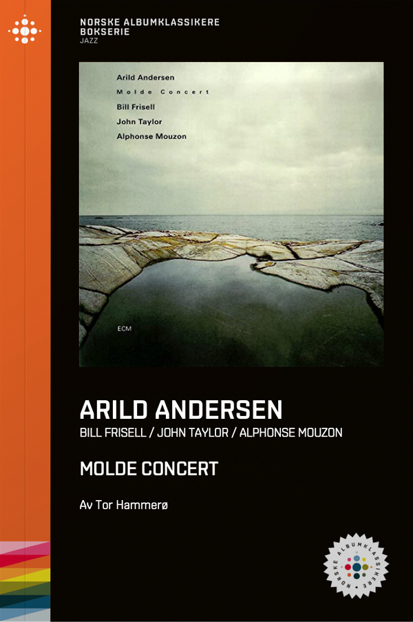 Tor Hammerø // Arild Andersen - Molde Concert NABOK026