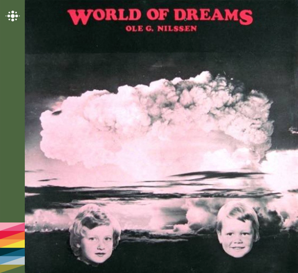 Ole Gunnar Nilsen - World Of Dreams - 1976 – Prog – NACD244