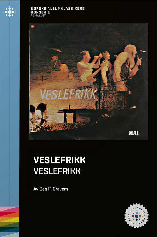 Dag F. Gravem // Veslefrikk – Veslefrikk – NABOK037