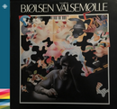 Bjølsen Valsemølle - 5 på midnatt - 1982 – 80-tallet - - NACD222