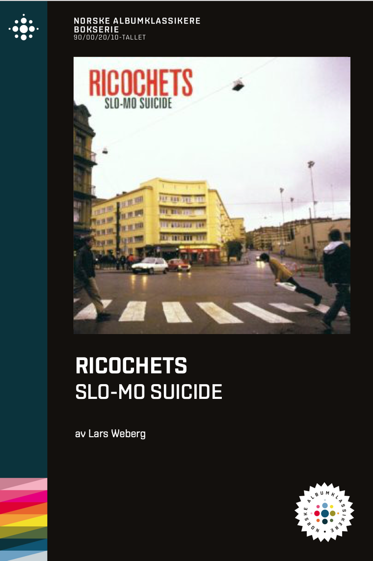 Lars Weberg // Ricochets - Slo-Mo Suicide – NABOK041
