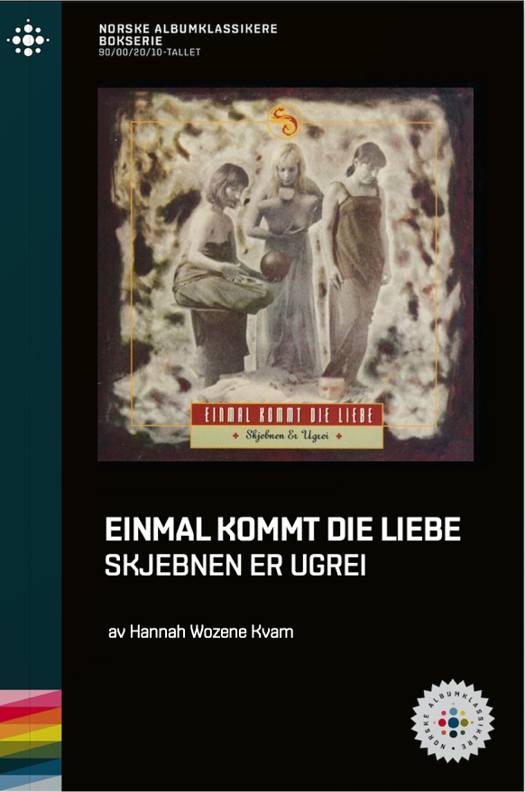 Hannah Wozene Kvam // Einmal Kommt Die Liebe - Skjebnen Er Ugrei – NABOK042