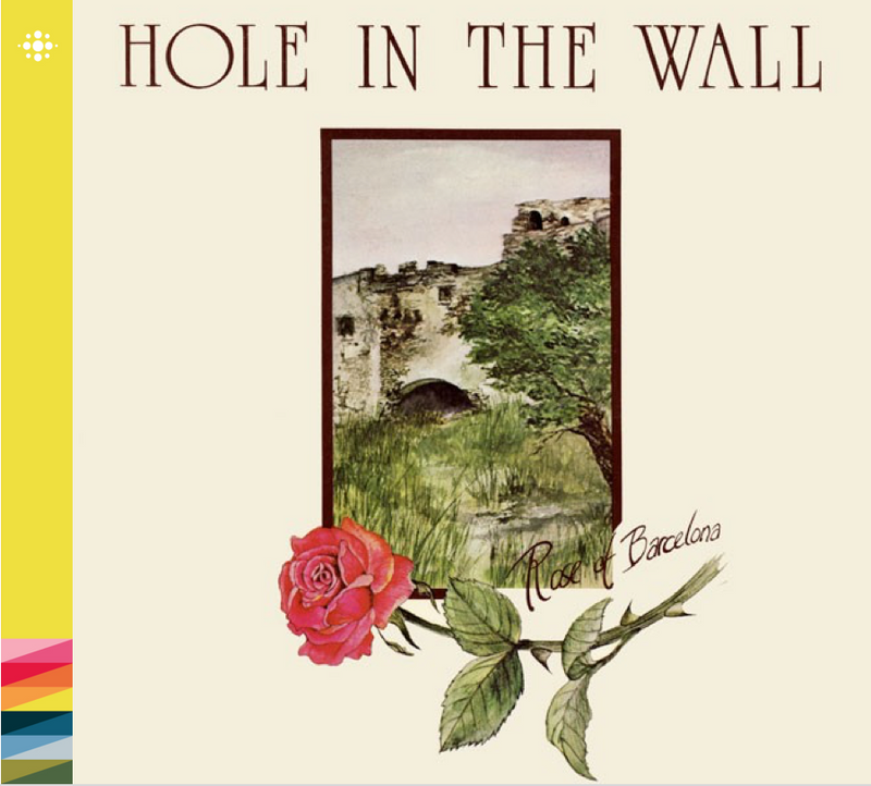 Hole in the Wall - Rose of Barcelona - 1978 – Prog – NACD091