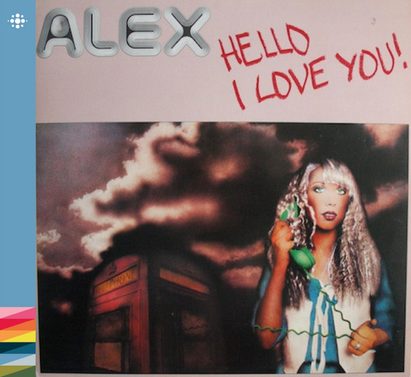 Alex - Hello, I Love You - 1979 - 70s - NACD279