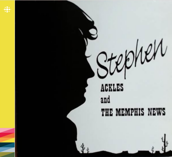Stephen Ackles and The Memphis News - Stephen Ackles and The Memphis News - 1988 – Blues/Country - NACD289