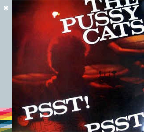 The Pussycats - Pssst! Pssst! - 1966 – 60-tallet - NACD307