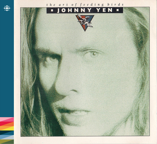 Johnny Yen - The Art of Feeding Birds - 1989 – 80-tallet – NACD405
