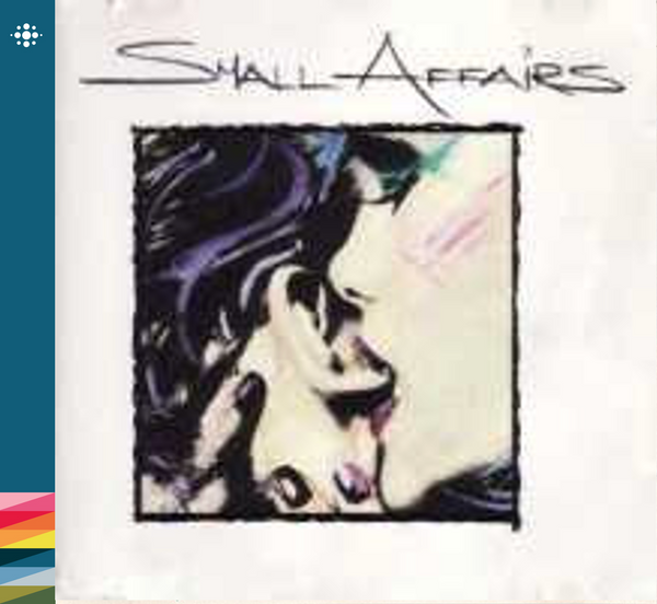 Small Affairs  - Small Affairs - 1986  - 80s – NACD335