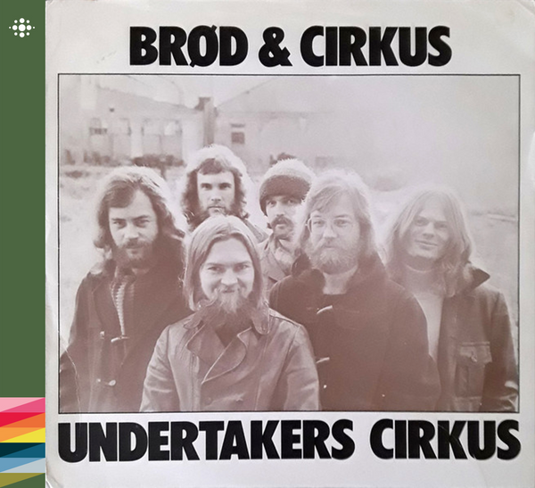 Undertaker Circus - Brød og sirkus - 1975 – Prog – NACD360