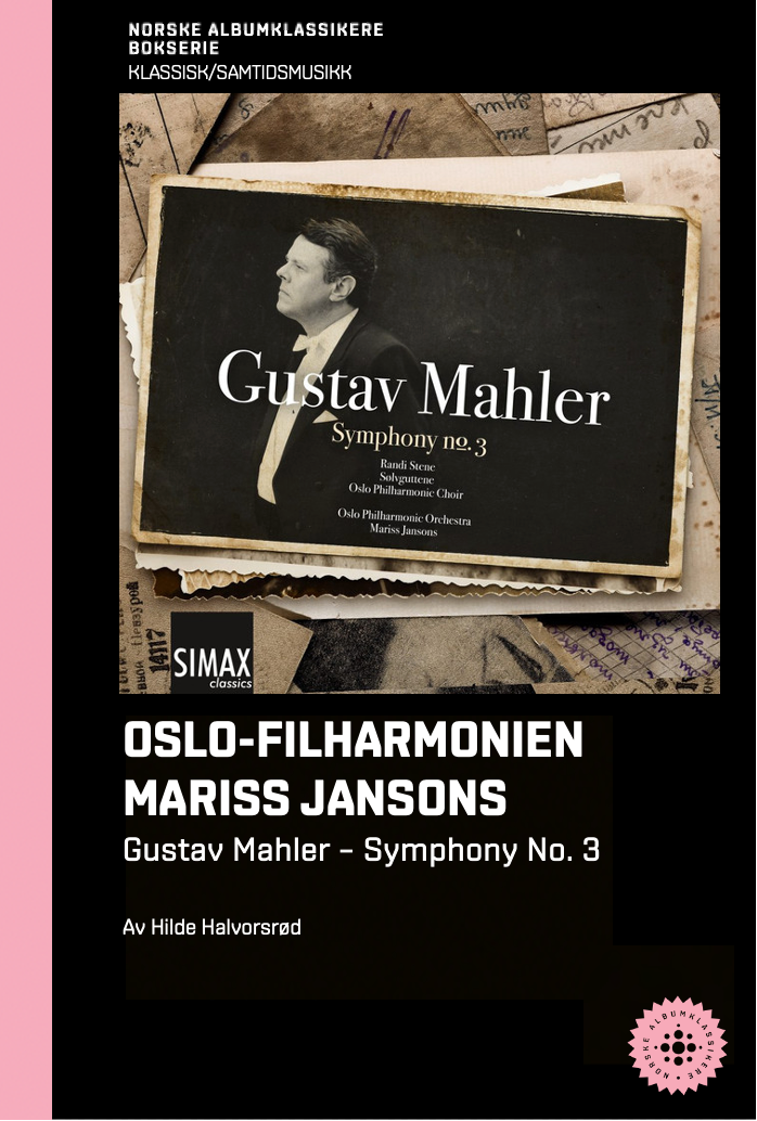 Hilde Halvorsrød // Ofo/Jansons: Mahler - Symphony NO. 3 in d minor - NABOK055