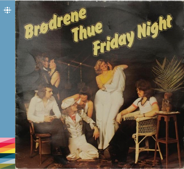 Brødrene Thue - Friday Night - 1976 – 70s – NACD404