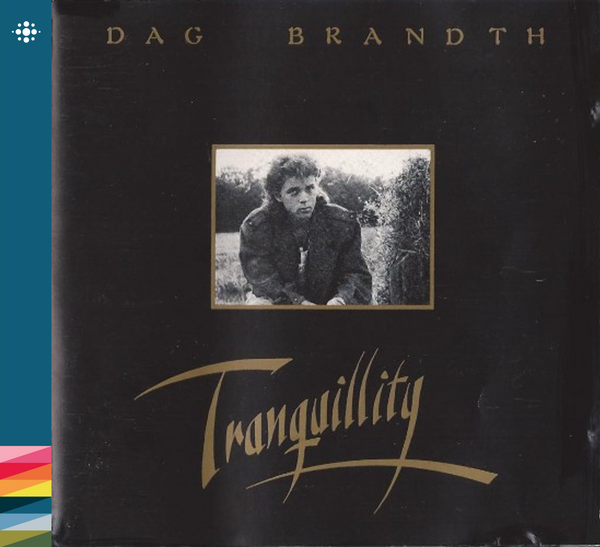 Dag Brandth - Tranquility - 1988 - 80s - NACD392 