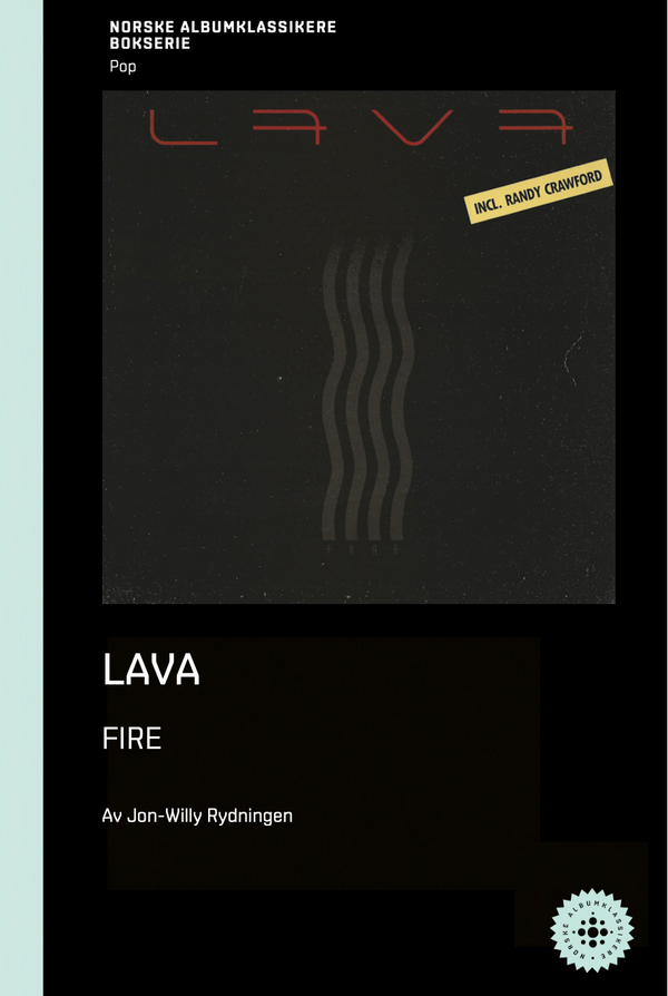 Jon Willy Rydningen // Lava – Fire - NABOK063
