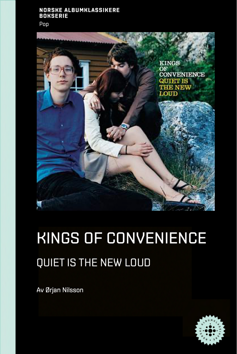 Ørjan Nilsson // Kings Of Convenience - Quiet is the New Loud - NABOK062