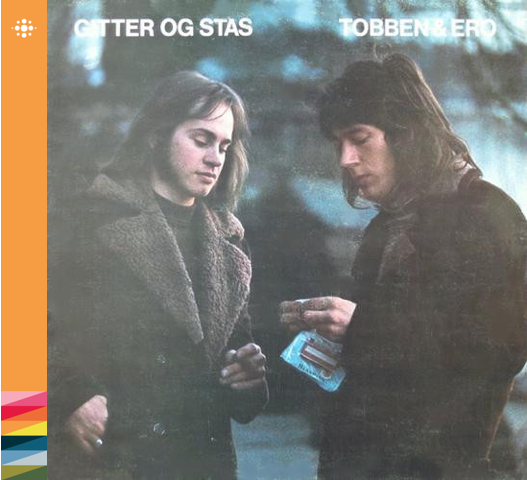 Tobben og Ero - Gitter og stas – 1973 - Viser NACD025