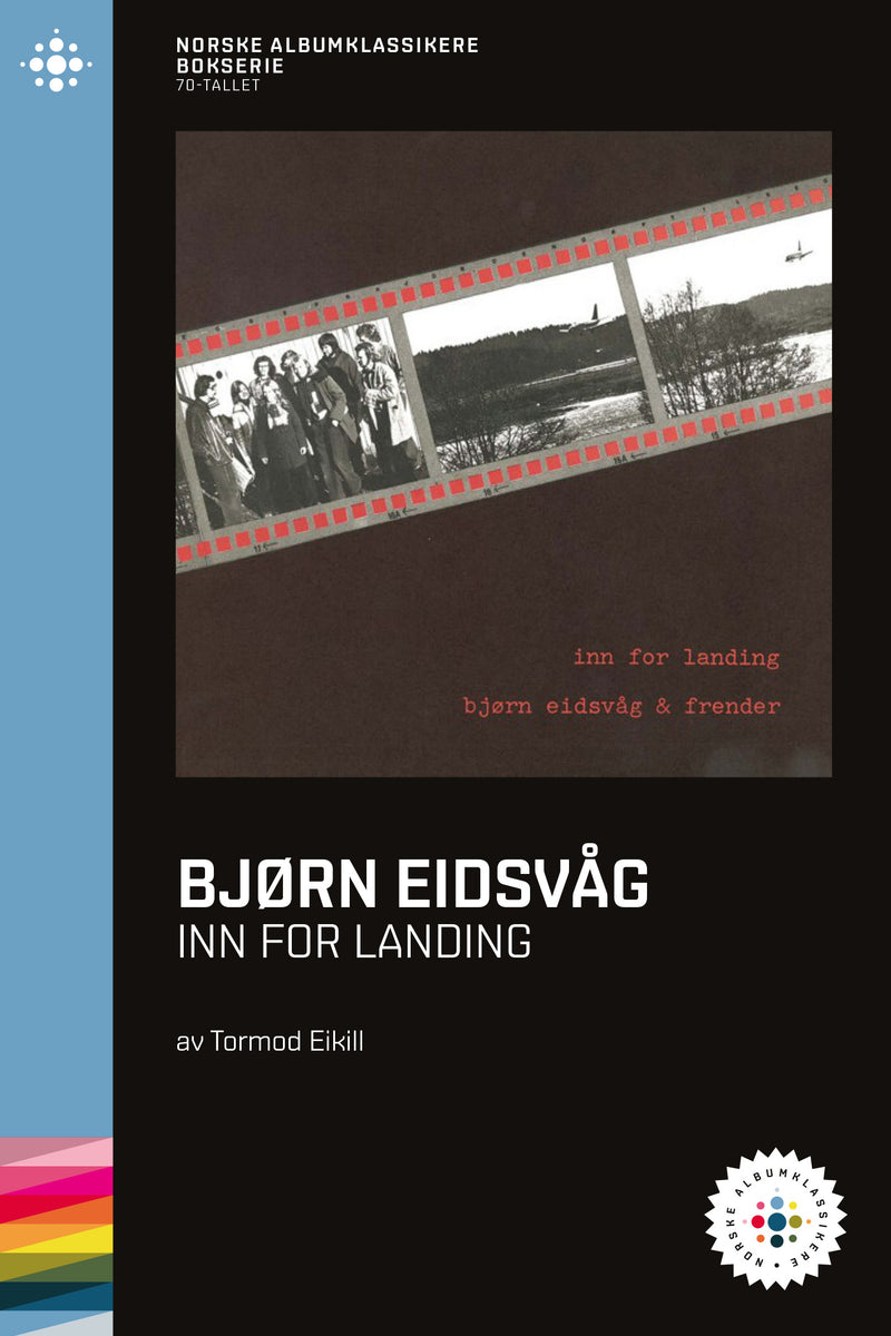 Tormod Eikill // Bjørn Eidsvåg - Inn for landing NABOK022
