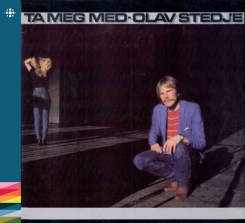 Olav Stedje – Ta meg med – 1981 – 80-tallet – NACD018