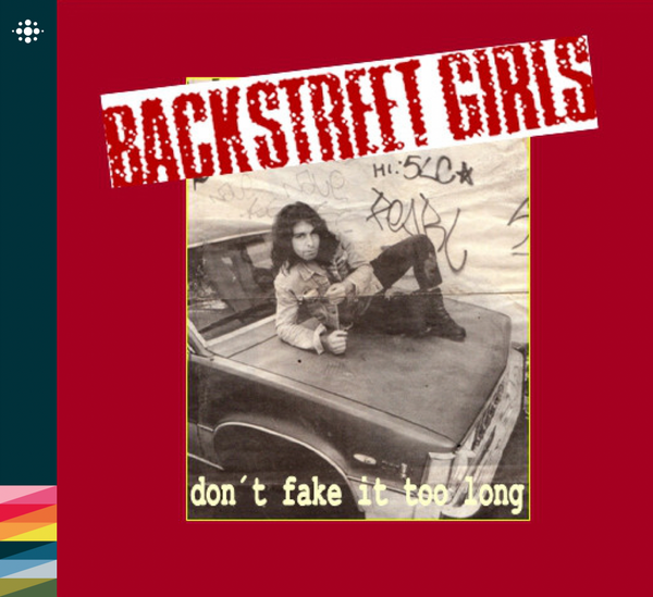 Backstreet Girls - Don't Fake It Too Long - 2008 - 90/00/10/20s - NACD074